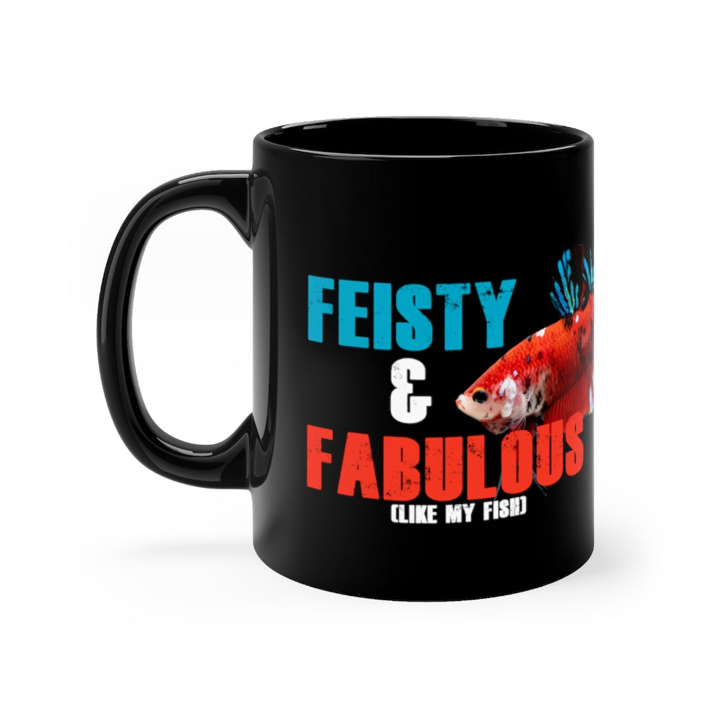 NW Bettas "Feisty & Fabulous" Black mug 11oz