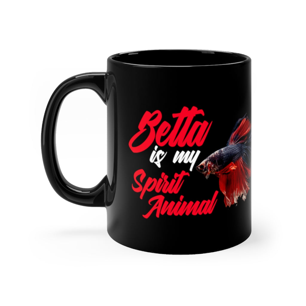 NW Bettas "Betta is my Spirit Animal" Black mug 11oz