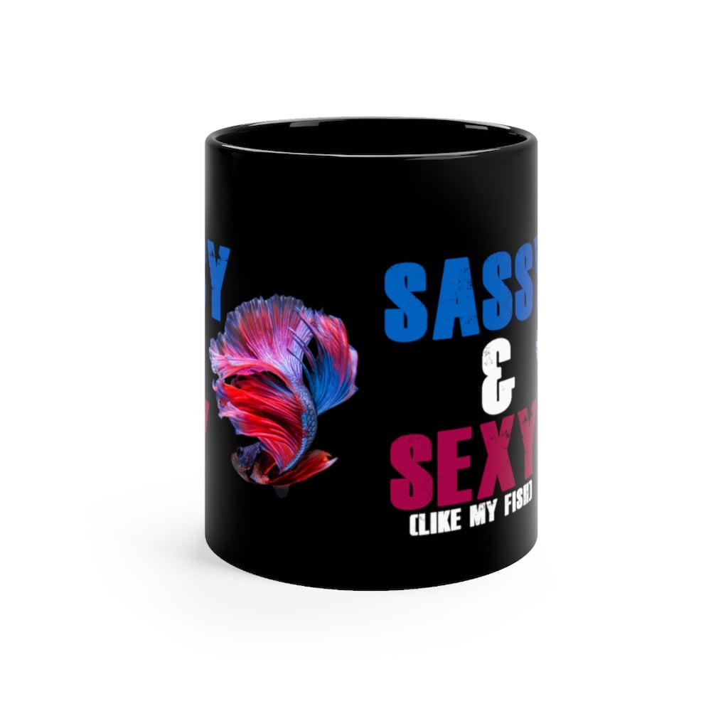 NW Bettas "Sassy & Sexy" Black mug 11oz