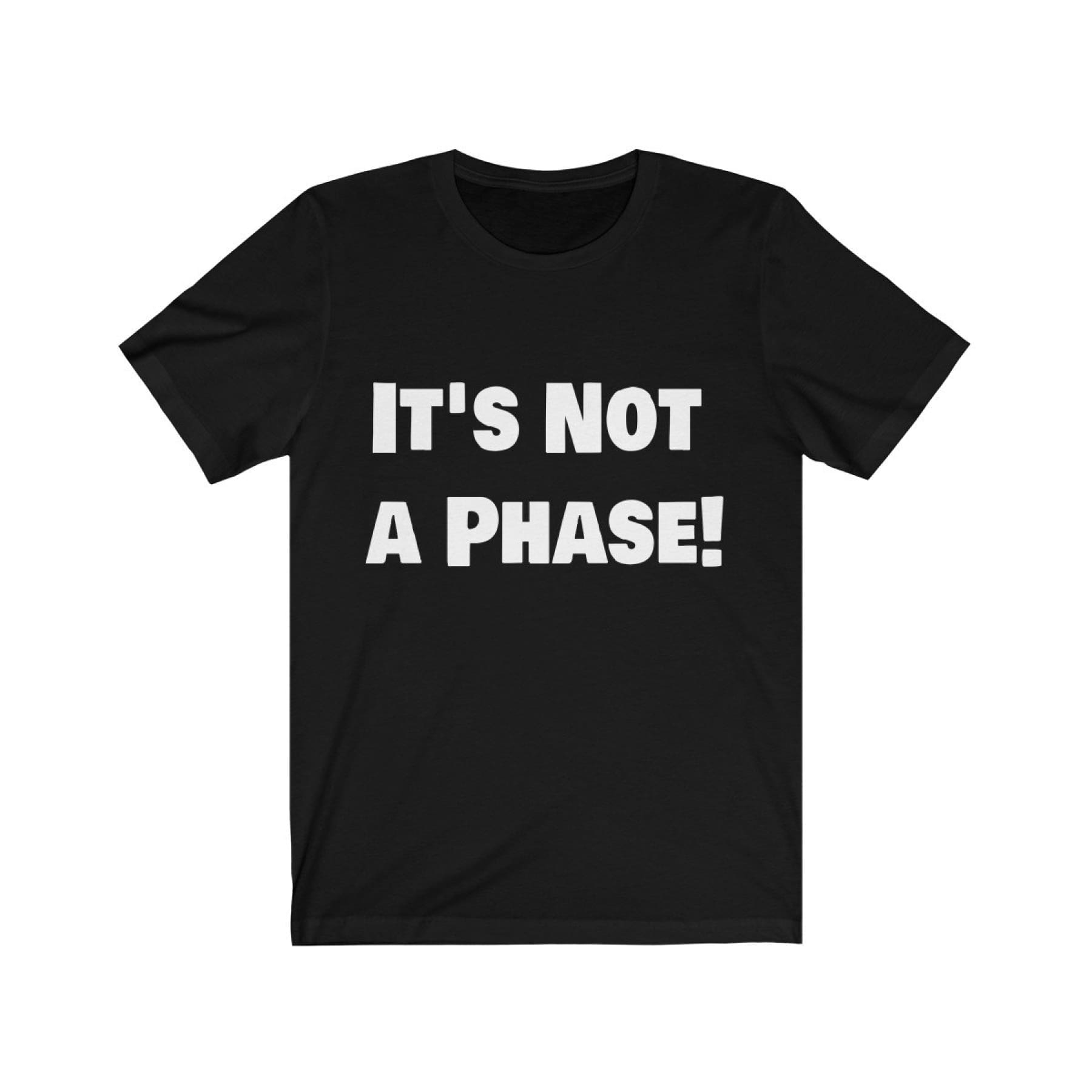 it's not a Phase Unisex Short Sleeve Tee
